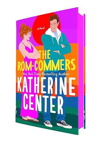 The Rom-Commers by Katherine Center